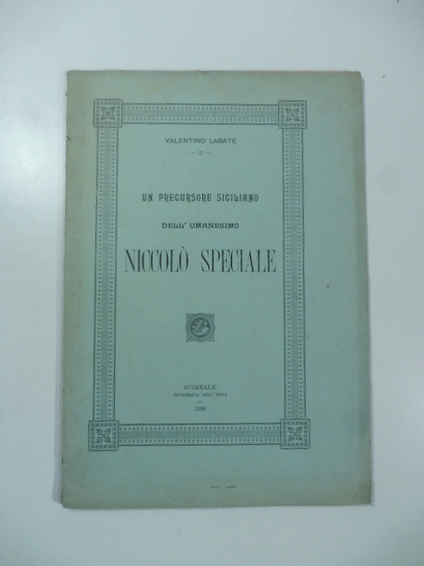 Un precursore siciliano dell'umanesimo Niccolò Speciale